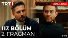 Gönül Dağı 117. Bölüm 2. Fragmanı içeriğine ait görsel