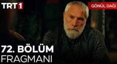 Gönül Dağı 72. Bölüm Fragmanı içeriğine ait görsel