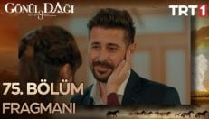 Gönül Dağı 75. Bölüm Fragmanı içeriğine ait görsel