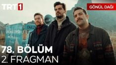 Gönül Dağı 78. Bölüm 2. Fragmanı içeriğine ait görsel