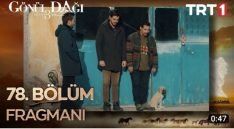 Gönül Dağı 78. Bölüm Fragmanı içeriğine ait görsel