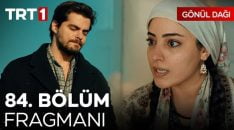 Gönül Dağı 84. Bölüm Fragmanı içeriğine ait görsel