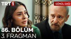 Gönül Dağı 86. Bölüm 3. Fragmanı içeriğine ait görsel