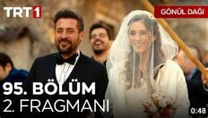 Gönül Dağı 95. Bölüm 2. Fragmanı içeriğine ait görsel