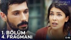 Hudutsuz Sevda 1. Bölüm 4. Fragmanı içeriğine ait görsel