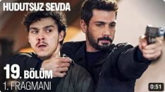 Hudutsuz Sevda 19. Bölüm Fragmanı içeriğine ait görsel