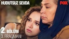 Hudutsuz Sevda 2. Bölüm 3. Fragmanı içeriğine ait görsel