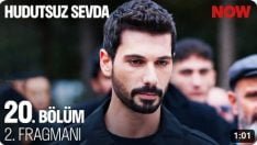 Hudutsuz Sevda 20. Bölüm 2. Fragmanı içeriğine ait görsel