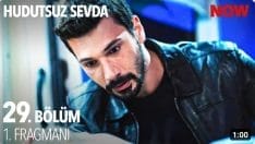 Hudutsuz Sevda 29. Bölüm Fragmanı içeriğine ait görsel