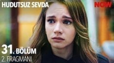 Hudutsuz Sevda 31. Bölüm 2. Fragmanı içeriğine ait görsel