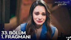 Hudutsuz Sevda 33. Bölüm Fragmanı içeriğine ait görsel