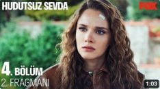 Hudutsuz Sevda 4. Bölüm 2. Fragmanı içeriğine ait görsel