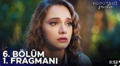 Hudutsuz Sevda 6. Bölüm Fragmanı içeriğine ait görsel