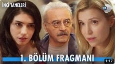 İnci Taneleri 1. Bölüm 3. Fragmanı içeriğine ait görsel