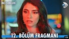 İnci Taneleri 12. Bölüm Fragmanı içeriğine ait görsel