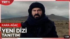 Kara Ağaç Destanı 1. Bölüm Fragmanı içeriğine ait görsel