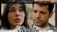 Kara Ağaç Destanı 10. Bölüm 2. Fragmanı içeriğine ait görsel