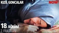 Kızıl Goncalar 18. Bölüm 2. Fragmanı içeriğine ait görsel