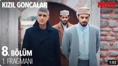 Kızıl Goncalar 8. Bölüm 1. Fragmanı içeriğine ait görsel