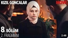 Kızıl Goncalar 8. Bölüm 2. Fragmanı içeriğine ait görsel