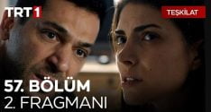 Teşkilat 57. Bölüm 2. Fragmanı içeriğine ait görsel