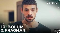 Yabani 10. Bölüm 2. Fragmanı içeriğine ait görsel