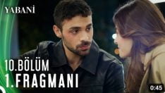 Yabani 10. Bölüm Fragmanı içeriğine ait görsel