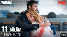 Yabani 11. Bölüm Fragmanı içeriğine ait görsel