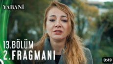 Yabani 13. Bölüm 2. Fragmanı içeriğine ait görsel