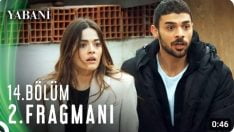 Yabani 14. Bölüm 2. Fragmanı içeriğine ait görsel