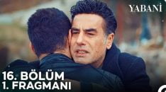 Yabani 16. Bölüm Fragmanı içeriğine ait görsel