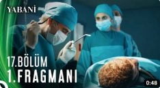 Yabani 17. Bölüm Fragmanı içeriğine ait görsel