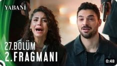 Yabani 27. Bölüm 2. Fragmanı içeriğine ait görsel