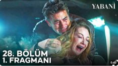 Yabani 28. Bölüm Fragmanı içeriğine ait görsel