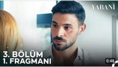 Yabani 3. Bölüm Fragmanı içeriğine ait görsel