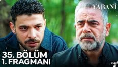 Yabani 35. Bölüm Fragmanı içeriğine ait görsel