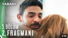 Yabani 5. Bölüm 2. Fragmanı içeriğine ait görsel