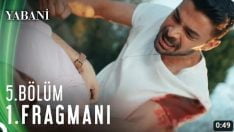 Yabani 5. Bölüm Fragmanı içeriğine ait görsel