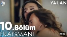 Yalan 10. Bölüm Fragmanı içeriğine ait görsel