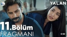 Yalan 11. Bölüm Fragmanı içeriğine ait görsel