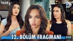 Yalan 12. Bölüm Fragmanı içeriğine ait görsel