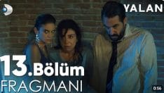 Yalan 13. Bölüm Fragmanı içeriğine ait görsel