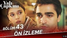 Yalı Çapkını 43. Bölüm Fragmanı içeriğine ait görsel