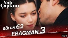 Yalı Çapkını 62. Bölüm 3. Fragmanı içeriğine ait görsel