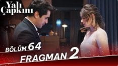 Yalı Çapkını 64. Bölüm 2. Fragmanı içeriğine ait görsel